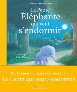 La petite éléphante qui veut s'endormir