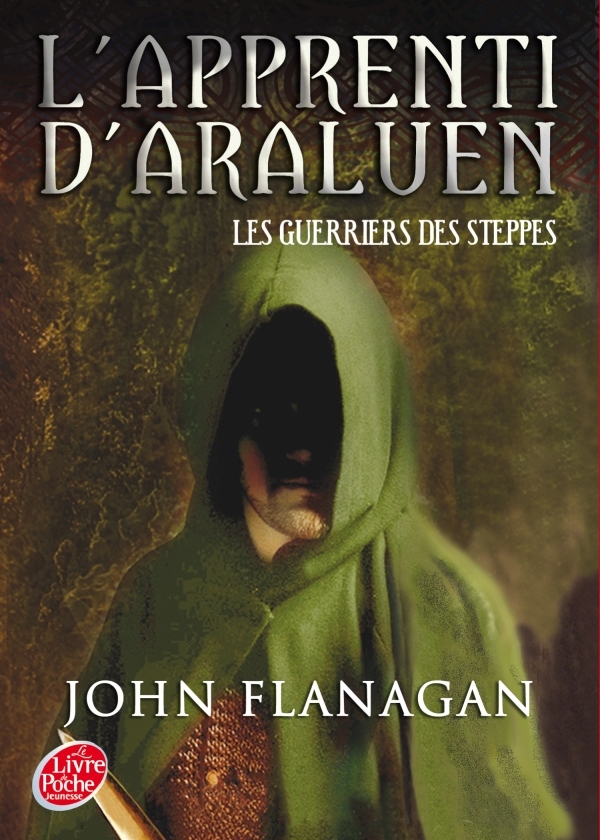L'Apprenti d'Araluen - Tome 4 - Les Guerriers des steppes