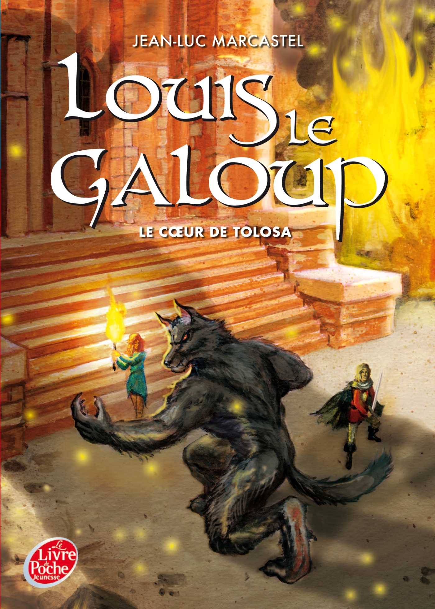 Louis Le Galoup - Tome 5 - Le coeur de Tolosa
