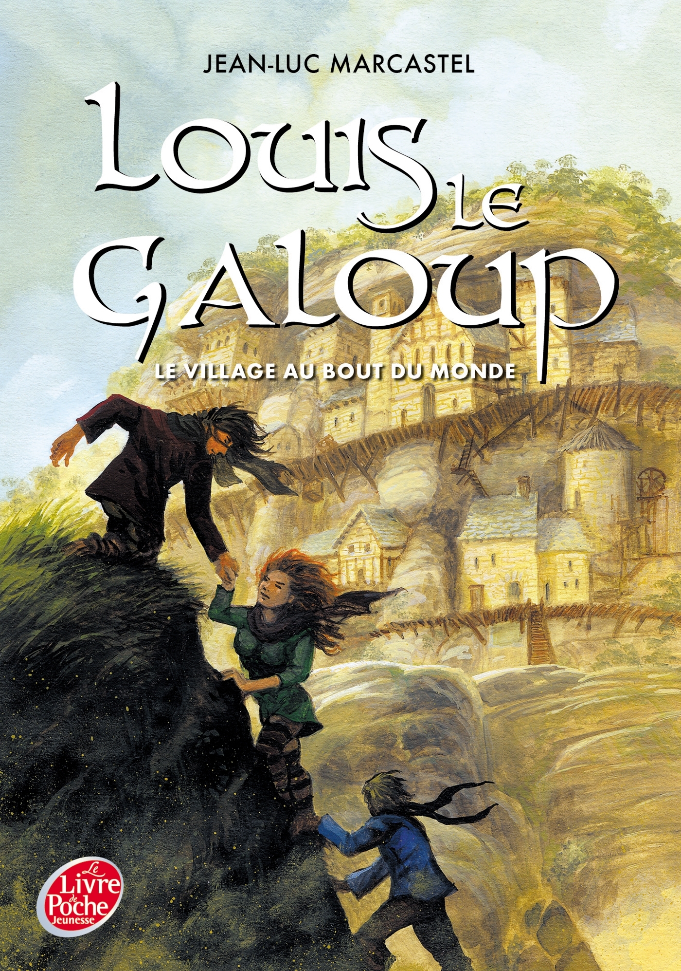 Louis Le Galoup - Tome 4 - La cité de pierre