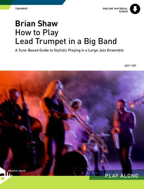 How to play Lead Trumpet in a Big Band