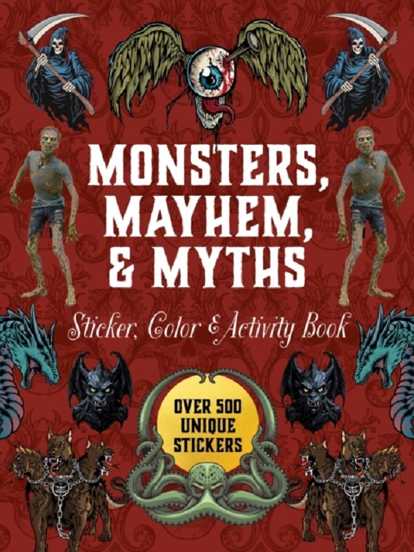 Monsters, Mayhem, and Myths Sticker, Color & Activity Book