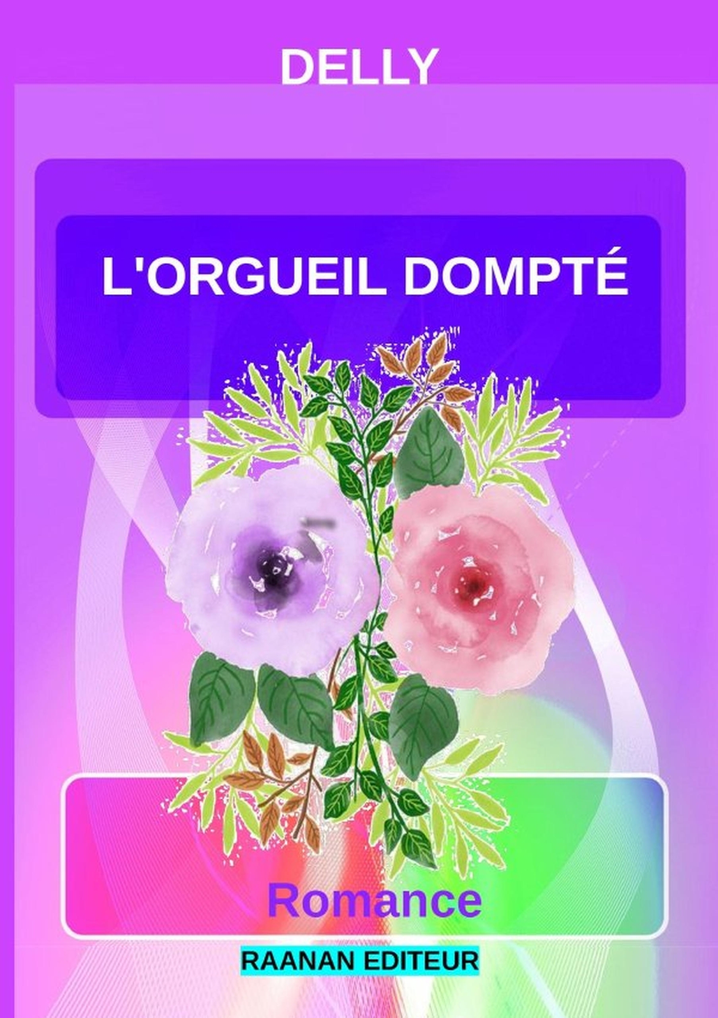 L'Orgueil dompté