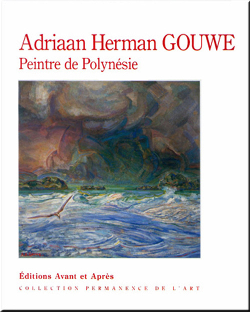 Adriaan Herman Gouwe - peintre de Polynésie