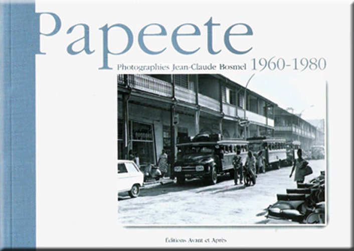 Papeete, 1960-1980