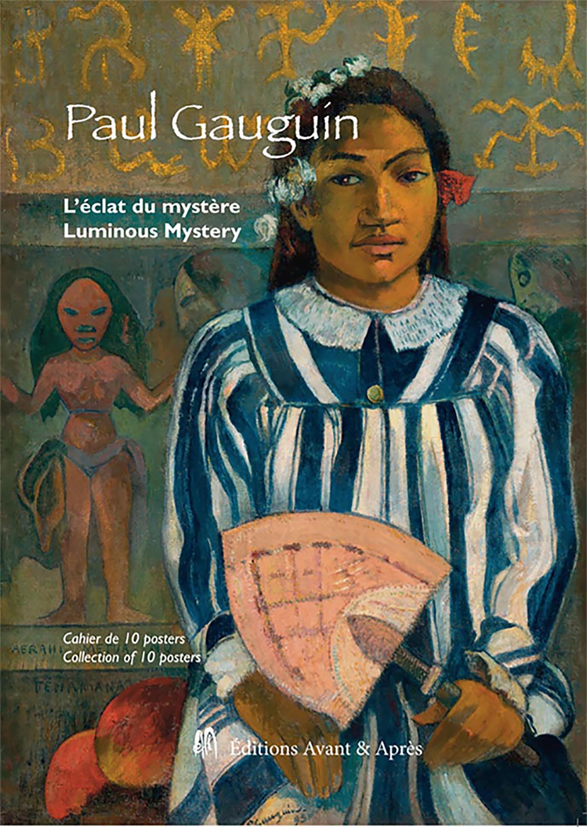 PAUL GAUGUIN - L'ECLAT DU MYSTERE - LUMINOUS MYSTERY