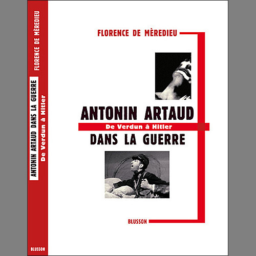 Antonin Artaud dans la guerre - De Verdun à Hitler