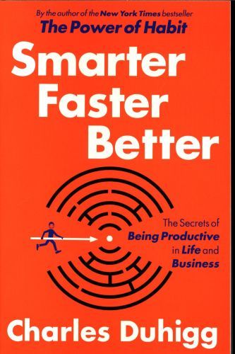 Smarter Faster Better