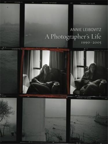 Annie Leibovitz - A Photographer's Life: 1990-2005 (Paperback) /anglais