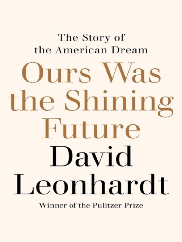 Ours Was the Shining Future