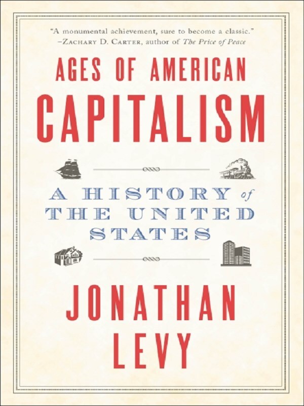 Ages of American Capitalism