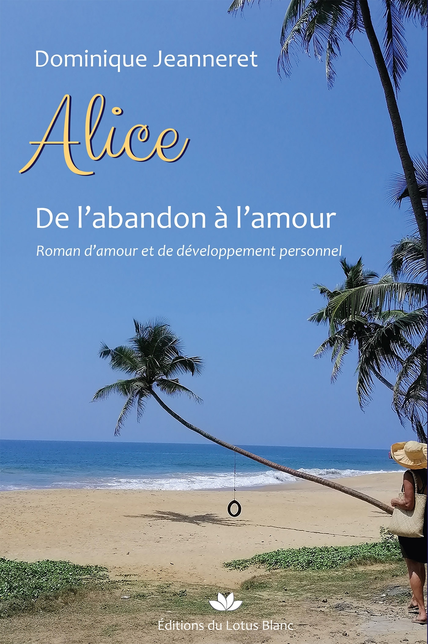Alice, de l'abandon à l'amour