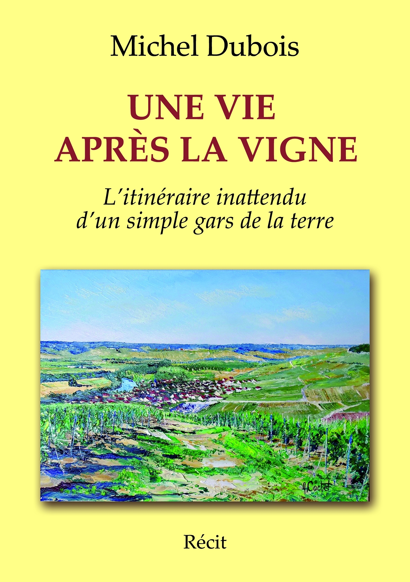 UNE VIE APRES LA VIGNE