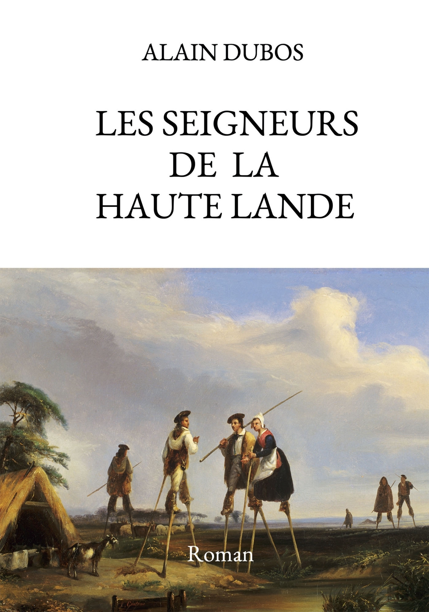 Les Seigneurs de la Haute-Lande