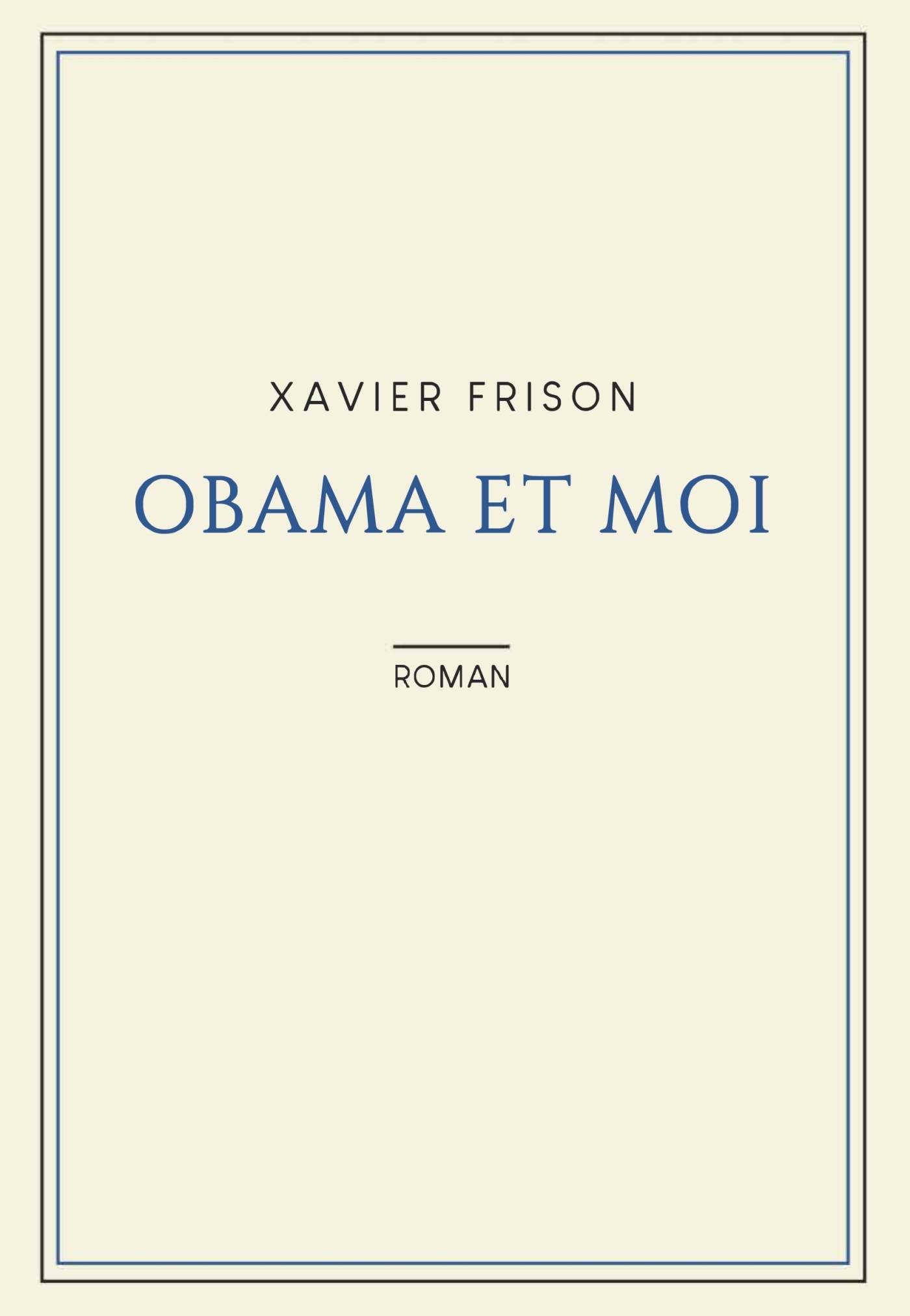 OBAMA ET MOI