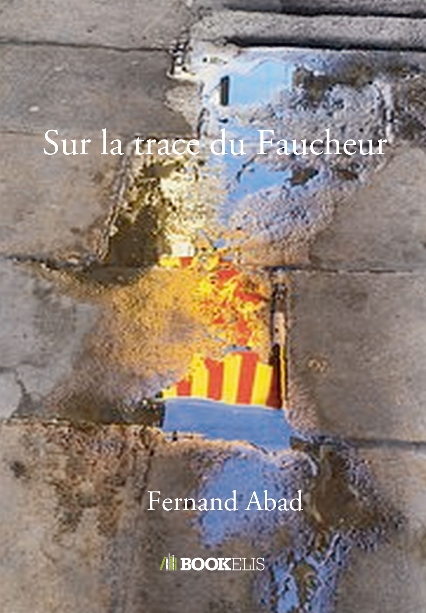 Sur la trace du Faucheur