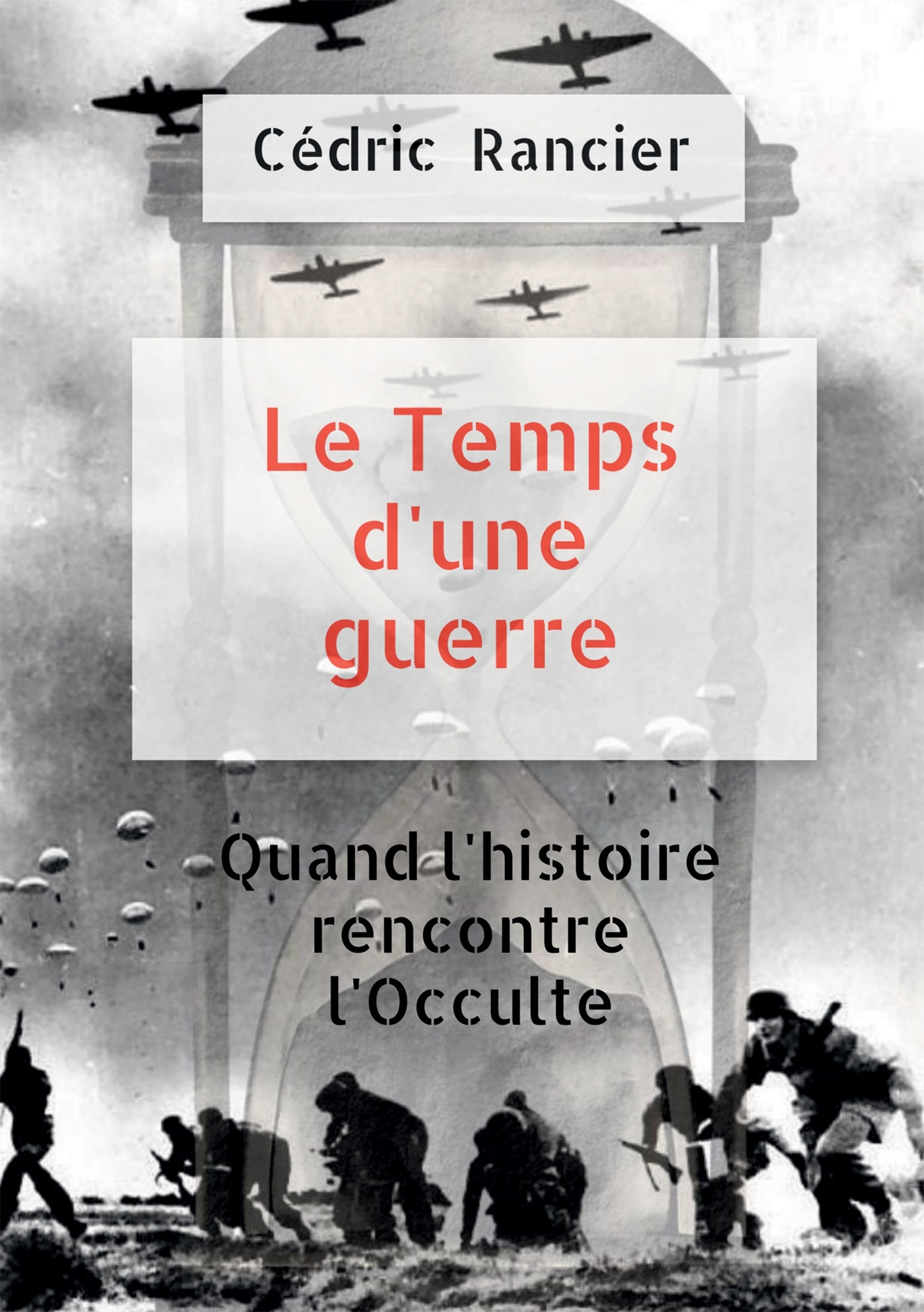 Le temps d'une guerre