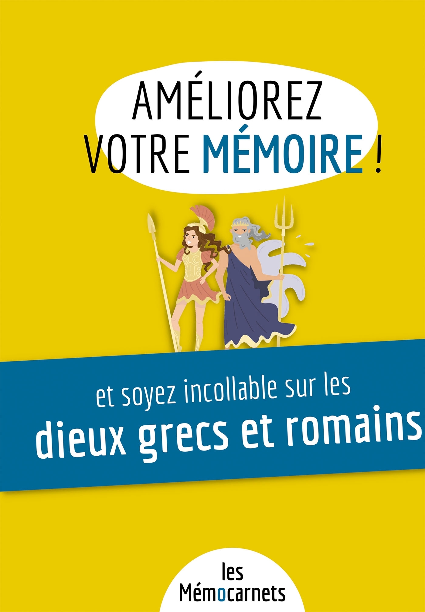 Améliorez votre mémoire et soyez incollable sur les dieux grecs et romains