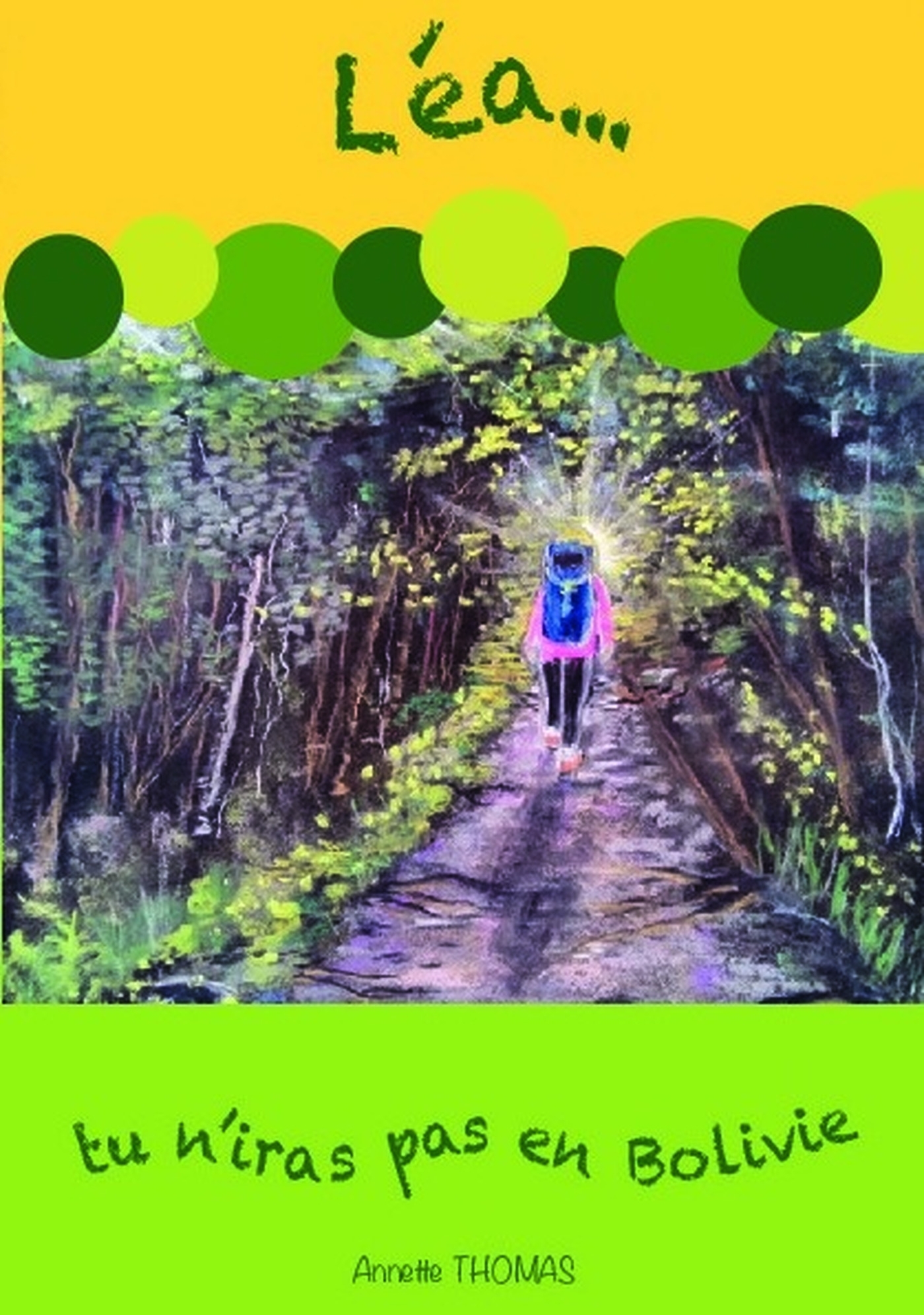 Léa, tu n'iras pas en Bolivie