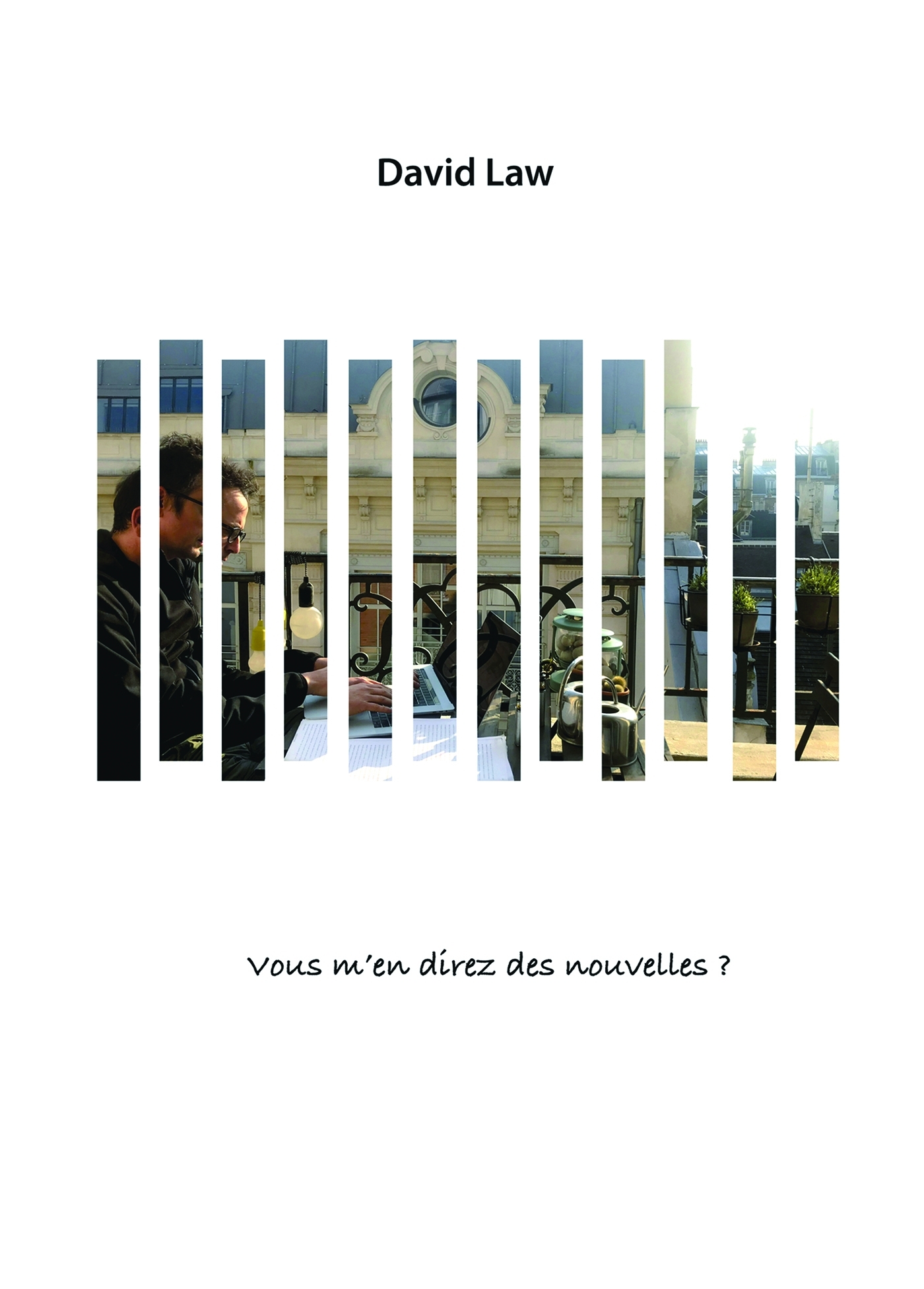 Vous m'en direz des nouvelles ?