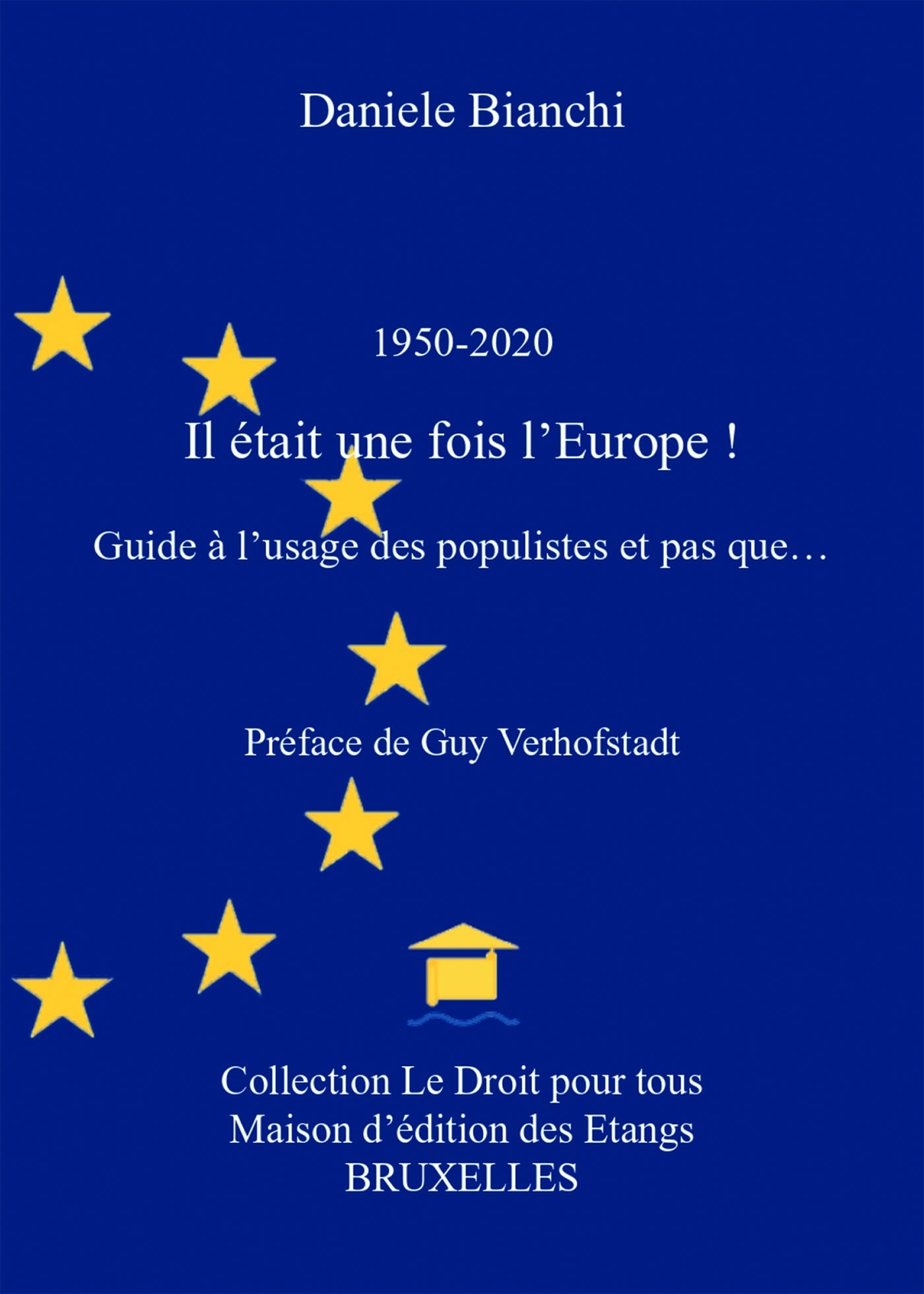 1950-2020 Il était une fois l'Europe !