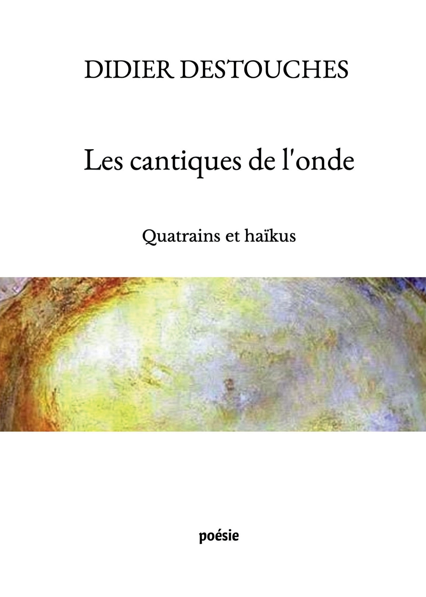 Les cantiques de l'onde