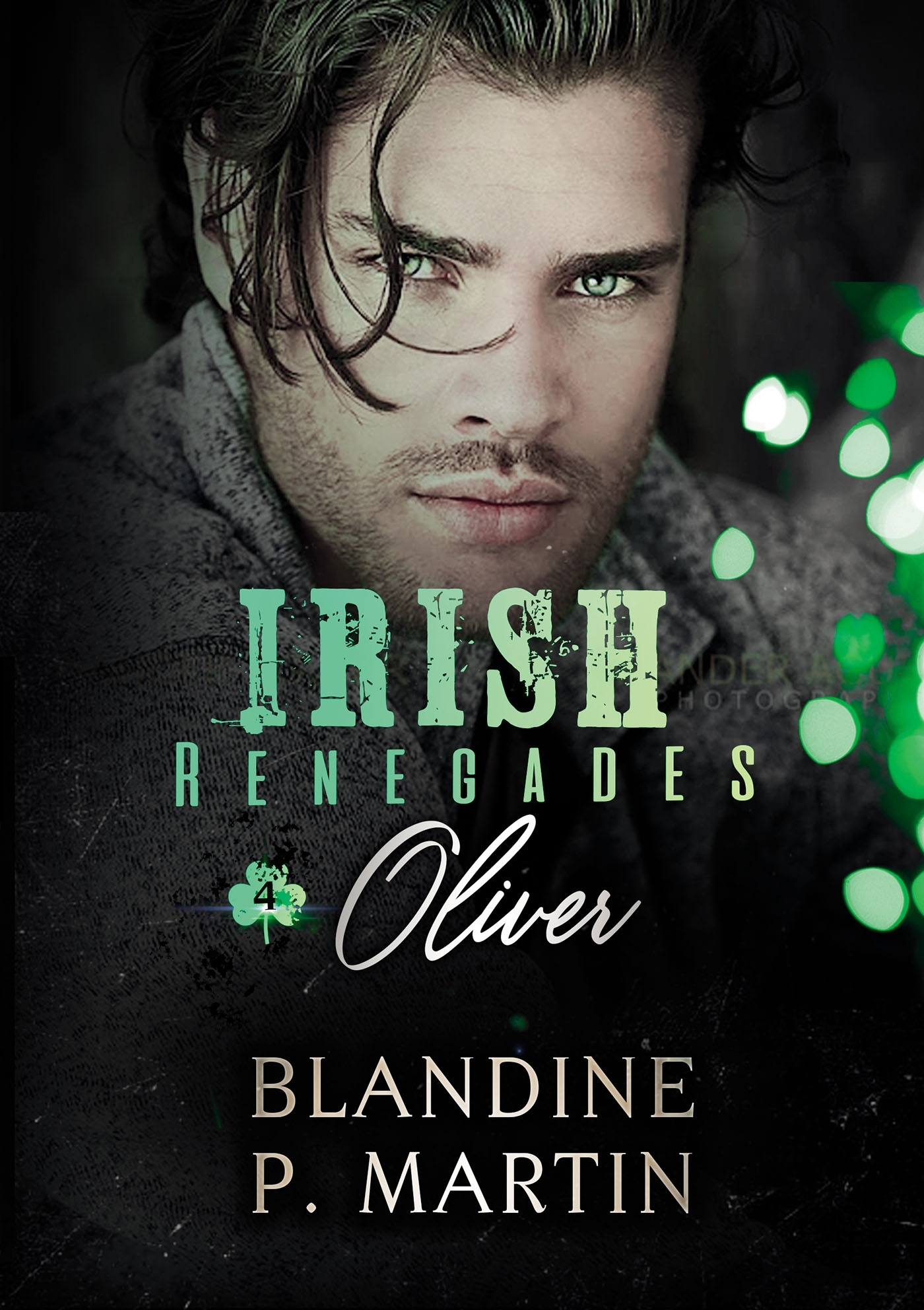 Irish Renegades - 4. Oliver