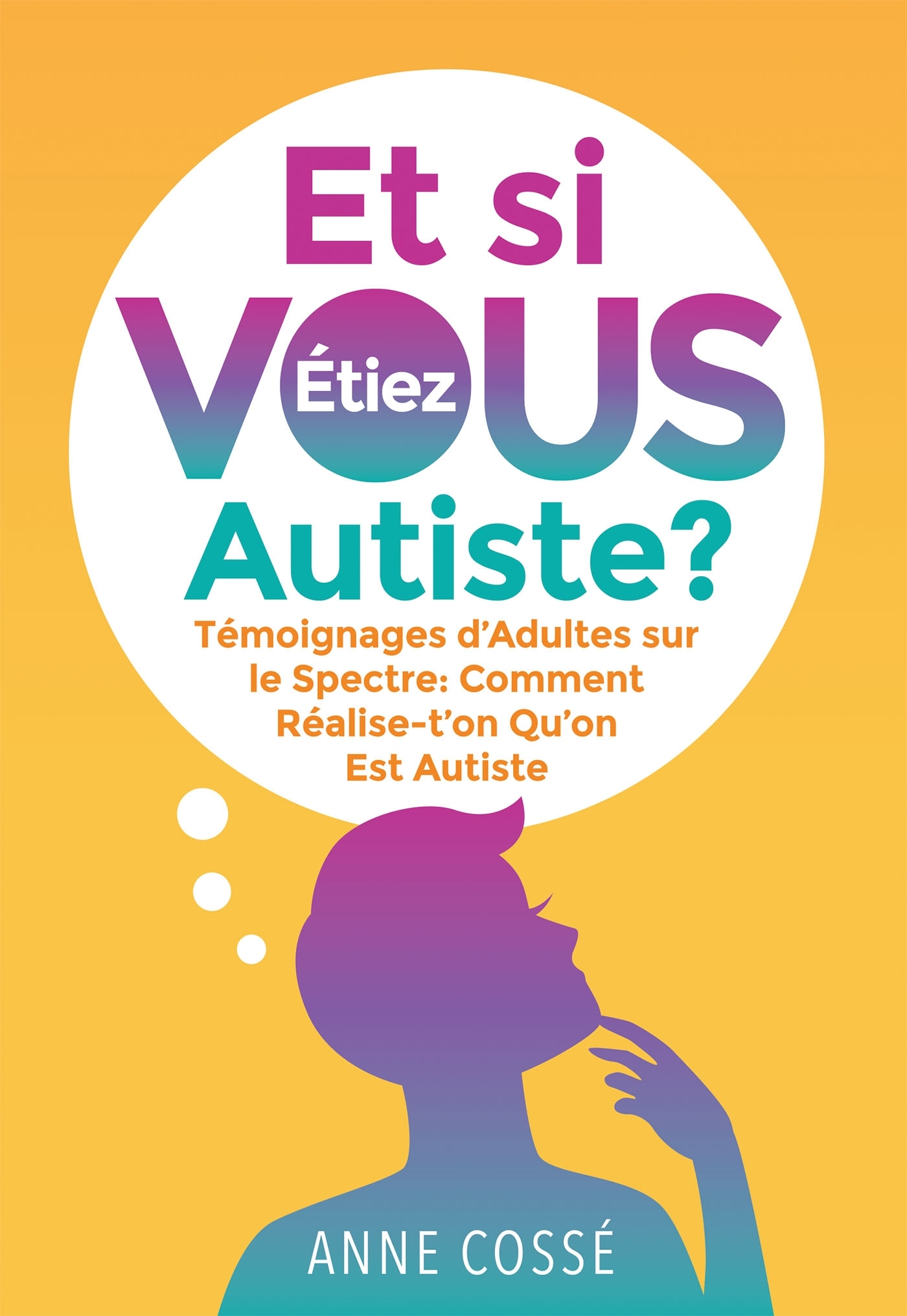 Et si VOUS étiez autiste ?
