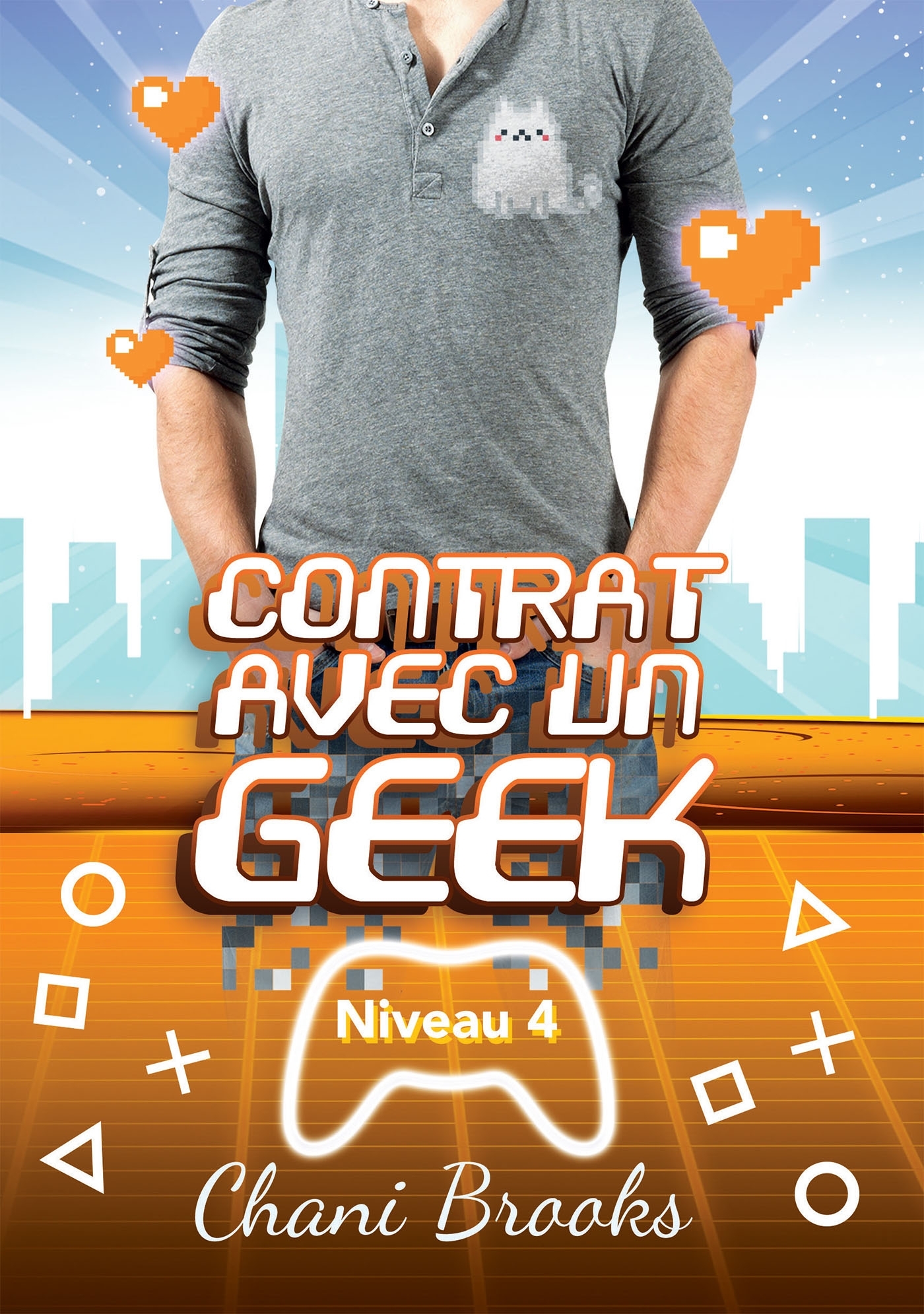 Contrat avec un Geek - Niveau 4 Amants