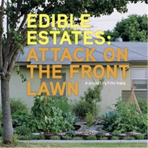Edible Estates Attack Front Lawn /anglais