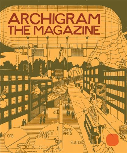 Archigram: The Magazine /anglais
