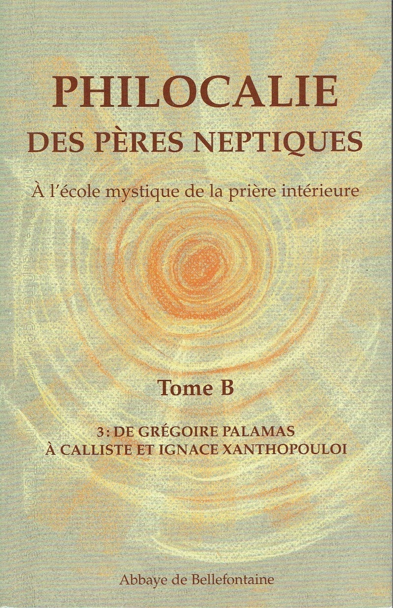 PHILOCALIE DES PÈRES NEPTIQUES T.B3