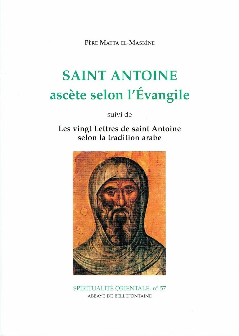 SAINT ANTOINE ASCÈTE SELON L'EVANGILE