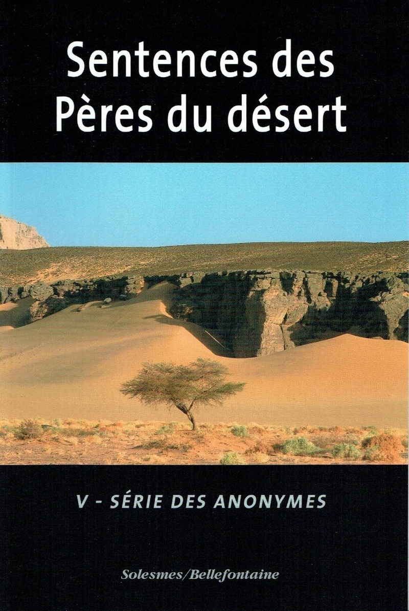 LES SENTENCES DES PERES DU DESERT - SERIE DES ANONYMES