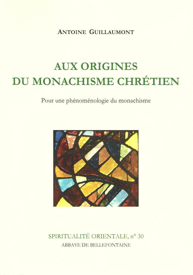 AUX ORIGINES DU MONACHISME CHRETIEN