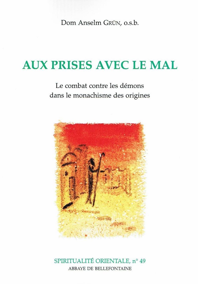 AUX PRISES AVEC LE MAL