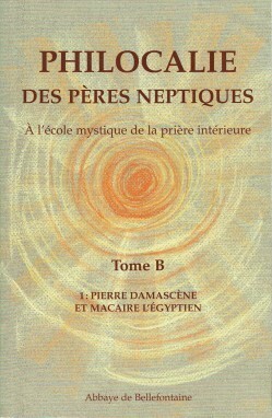 PHILOCALIE DES PÈRES NEPTIQUES T.B1