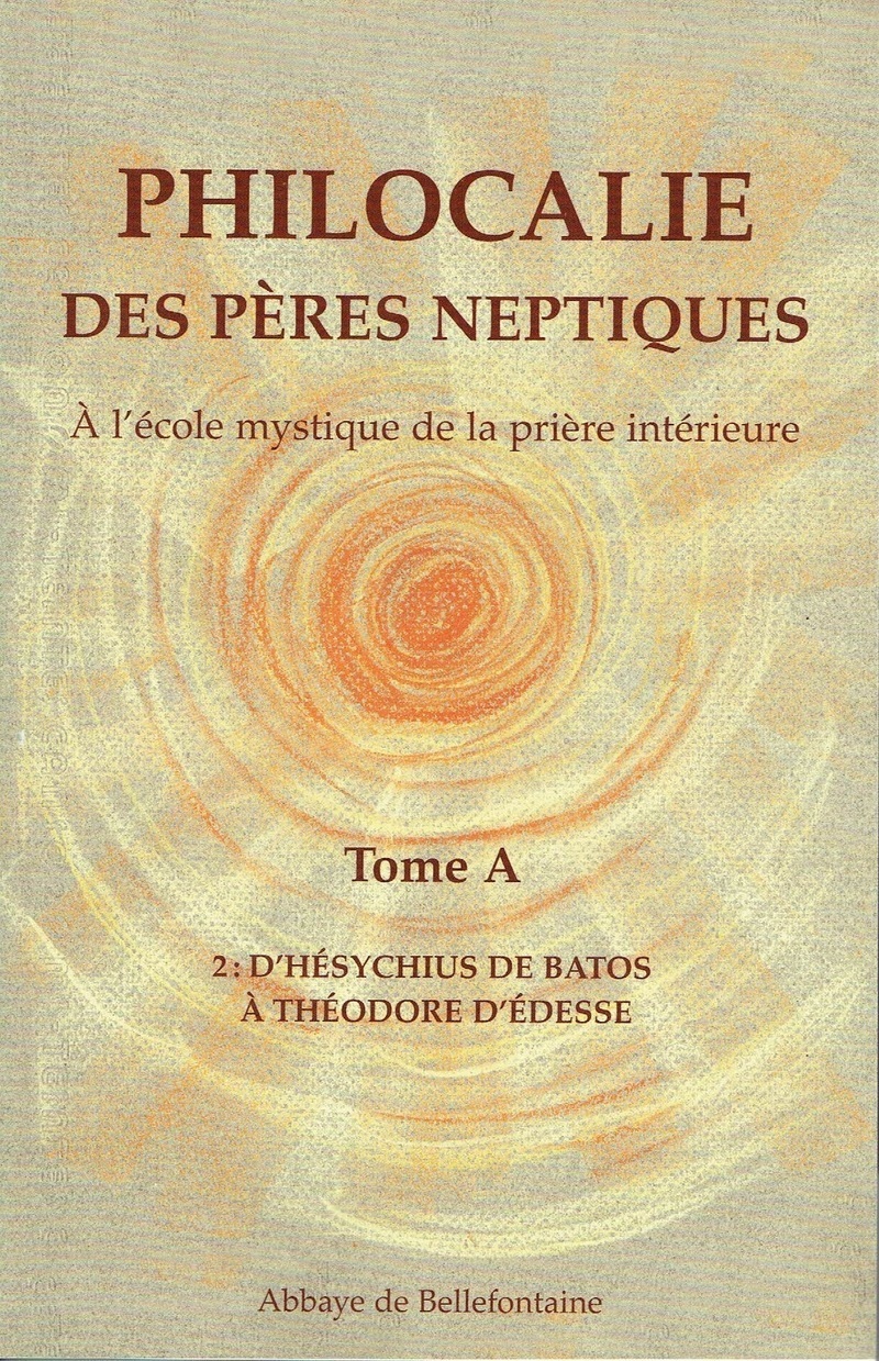 PHILOCALIE DES PÈRES NEPTIQUES T.A2