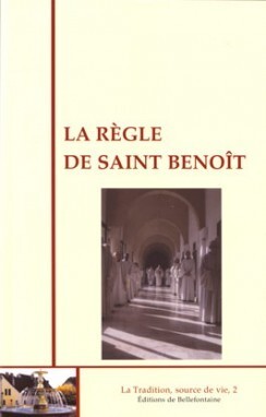 LA RÈGLE DE SAINT BENOÎT