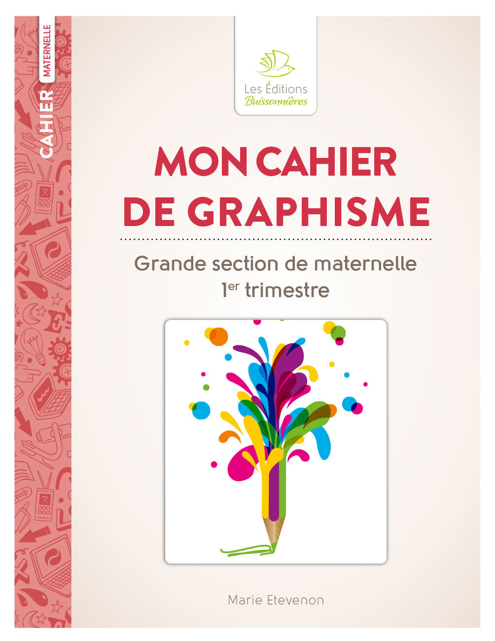 Mon cahier de graphisme grande section de maternelle