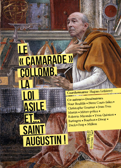 Le "camarade" Collomb, la loi Asile... et saint Augustin !