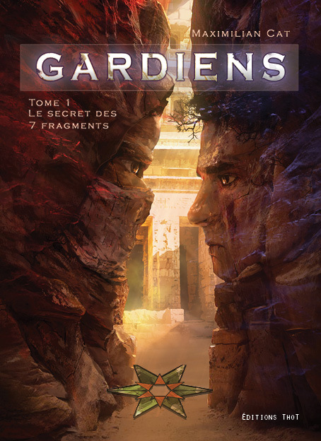 Gardiens, tome 1 : le secret des 7 fragments