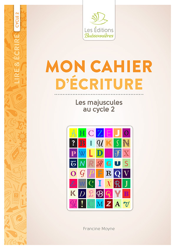 Mon cahier d'écriture Les majuscules au cycle 2