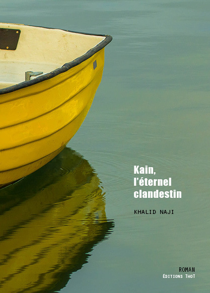 Kain, l'éternel clandestin