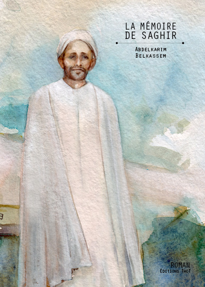 La Mémoire de Saghir