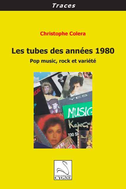 LES TUBES DES ANNEES 1980 : POP MUSIC, ROCK ET VARIETE