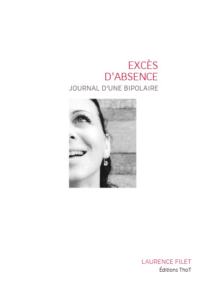 Excès d'absence, journal d'une bipolaire