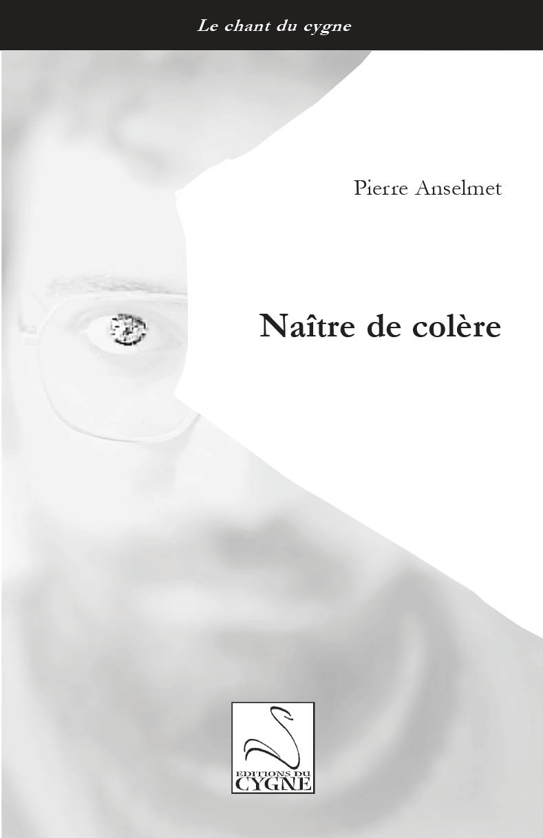 Naître de colère