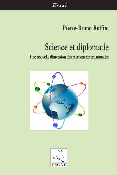 Science et diplomatie : une nouvelle dimension des relations internationales