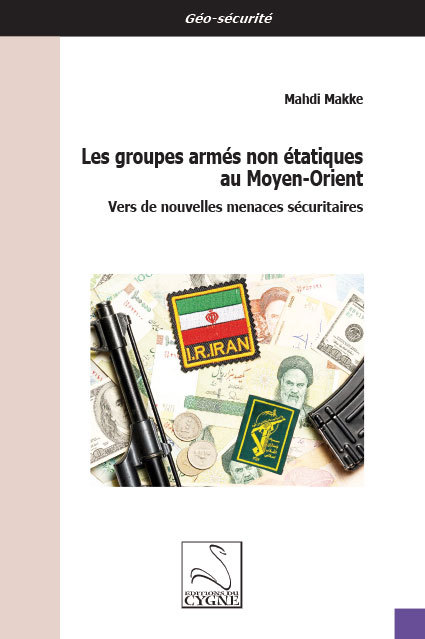 Les groupes armés non étatiques au Moyen-Orient